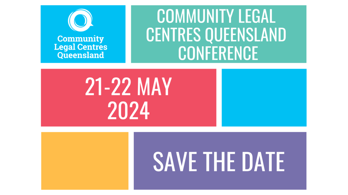 2024 Community Legal Centres Queensland Conference Community Legal