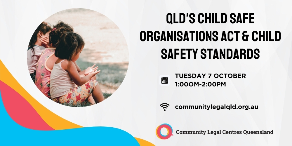 Queensland's Child Safe Organisations Act and Child Safety Standards